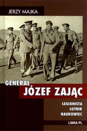 Józef Zając biografia generała polskiego