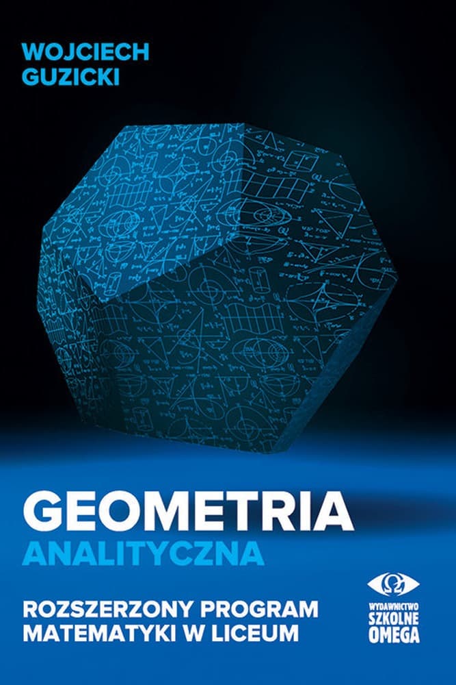 Geometria analityczna. Rozszerzony program w liceum