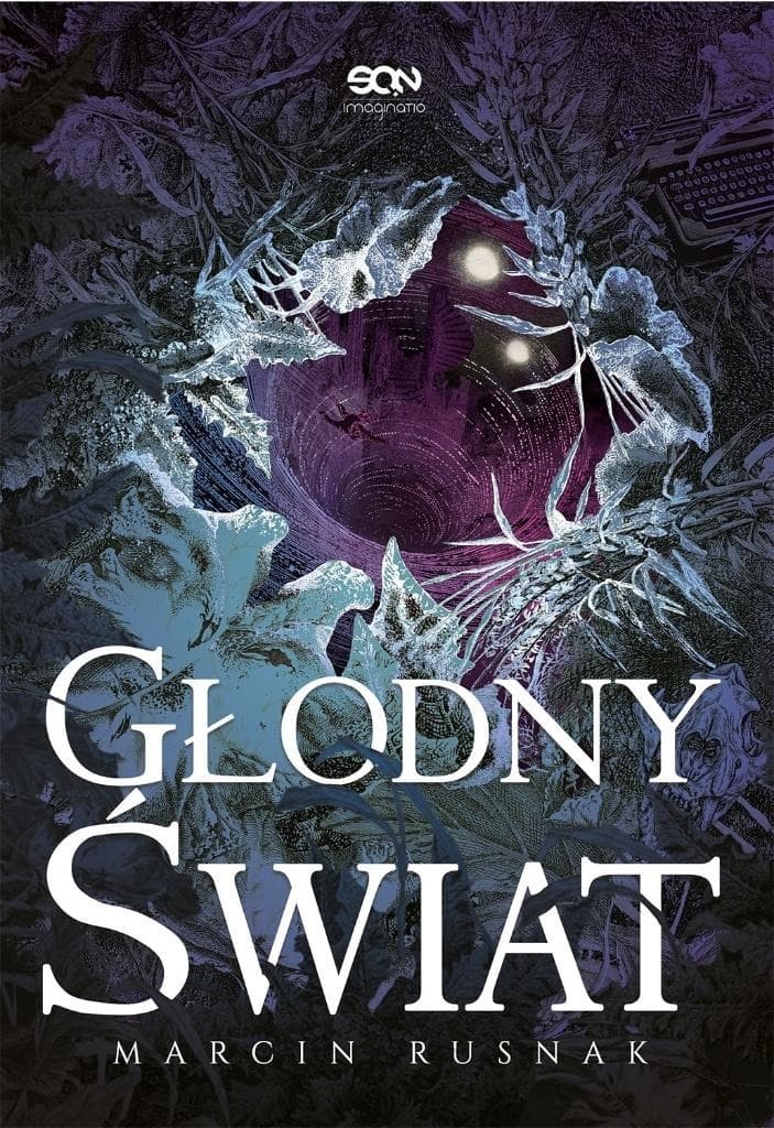 Głodny świat - Marcin Rusnak