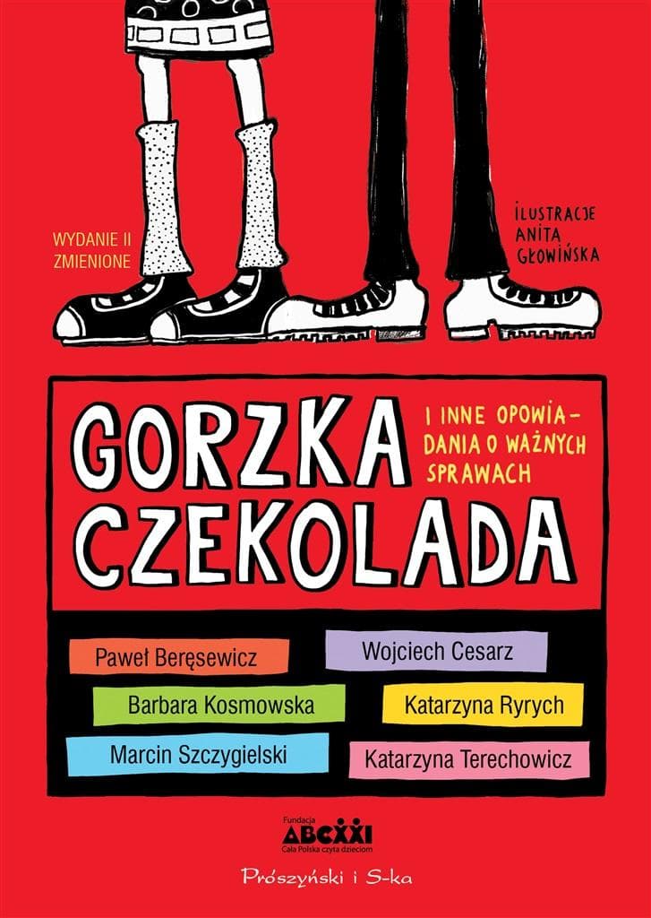 Gorzka czekolada i inne opowiadania o ważnych sprawach wydanie 2024