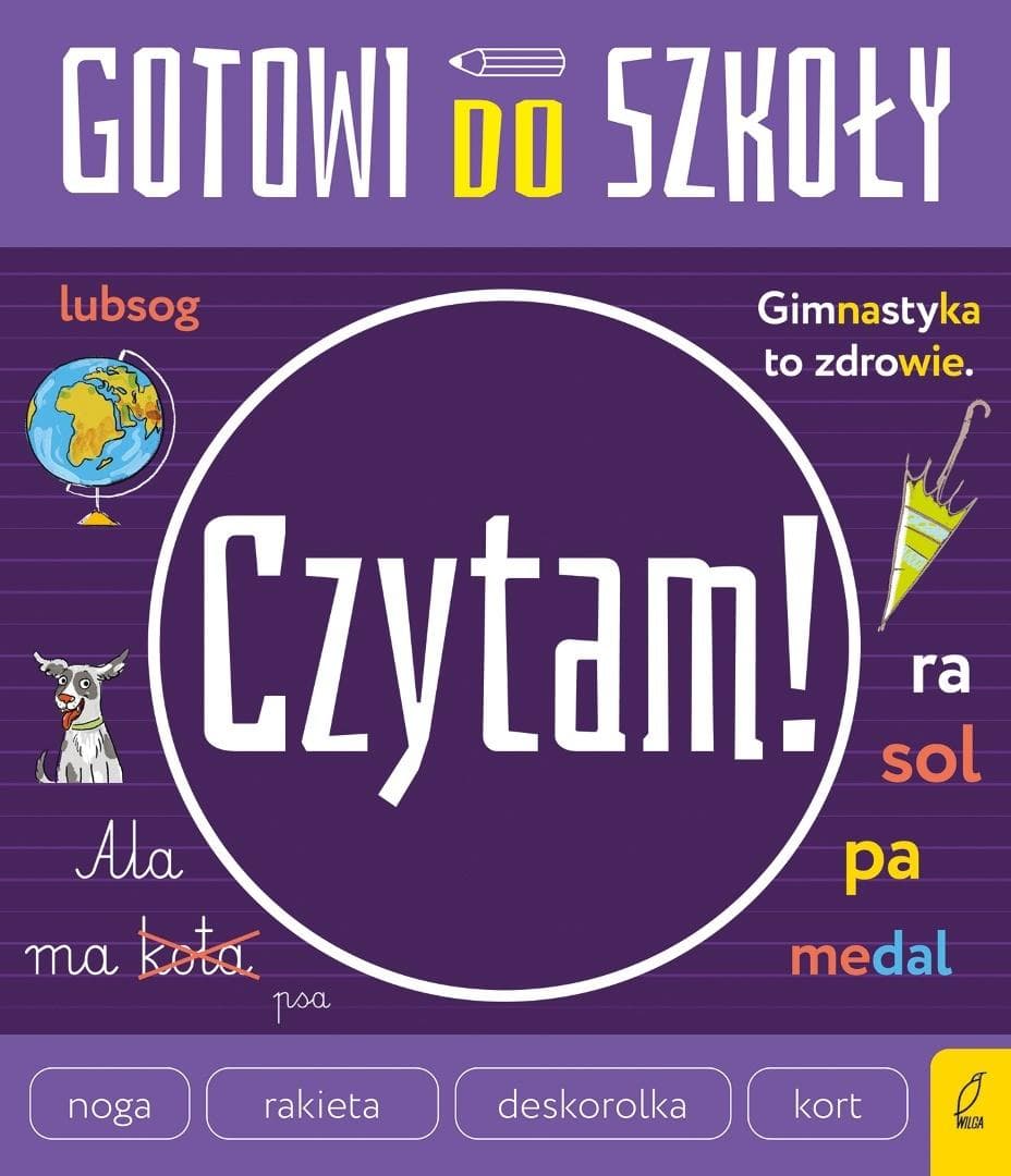 Gotowi do szkoły. Czytam - Książka edukacyjna dla dzieci 6+ 40 stron Wilga 2026