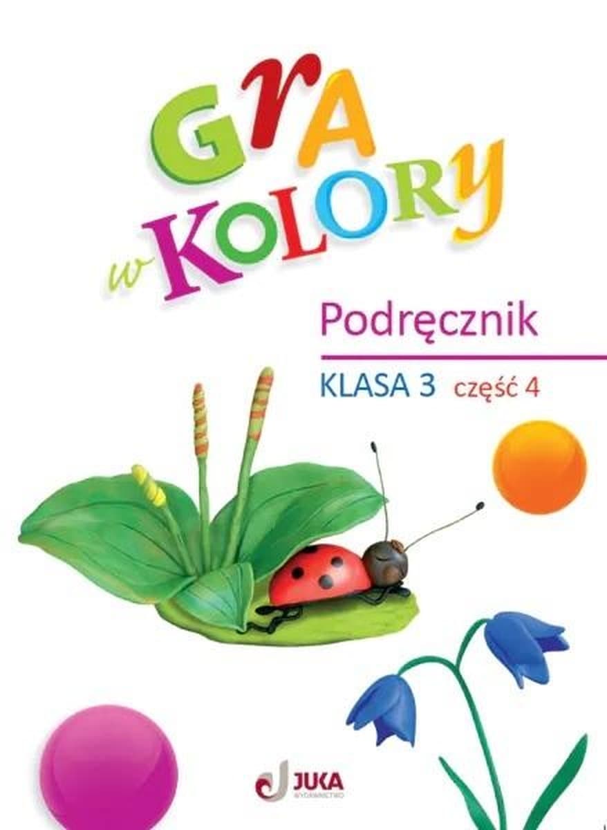 Gra w kolory SP 3 Podręcznik część 4