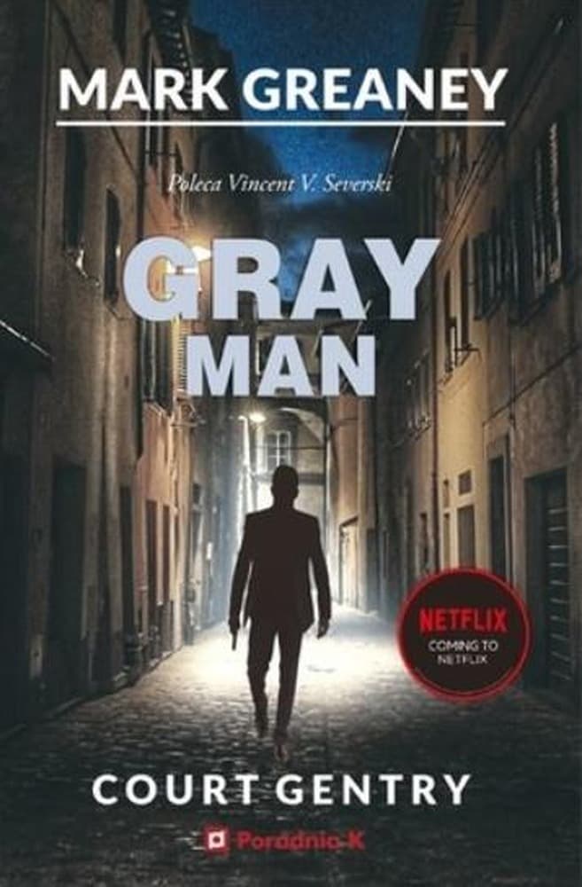 Gray Man - Mark Greaney - Powieść sensacyjna