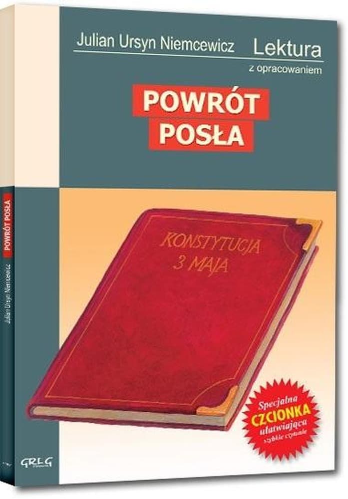 Greg Powrót posła - Lektura szkolna z opracowaniem, streszczenia i analiza