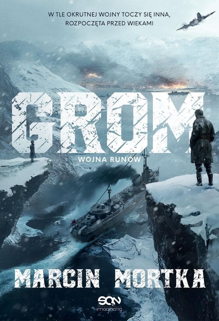 Grom. Wojna runów - Powieść historyczna Sine Qua Non, 544 strony