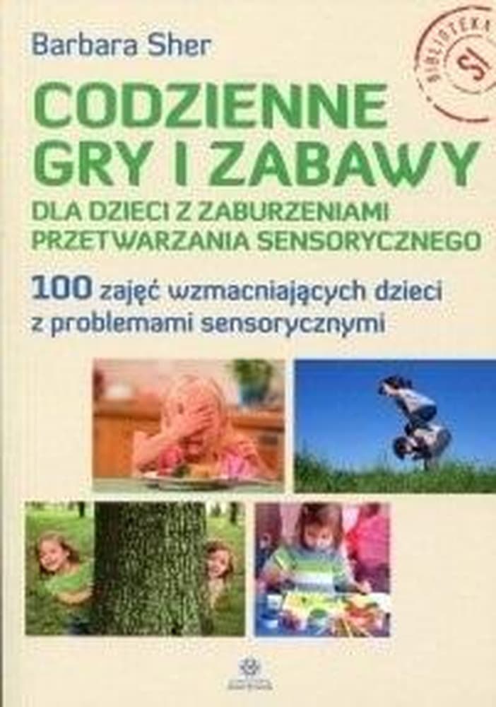 Gry i zabawy dla dzieci z zaburzeniami sensorycznymi