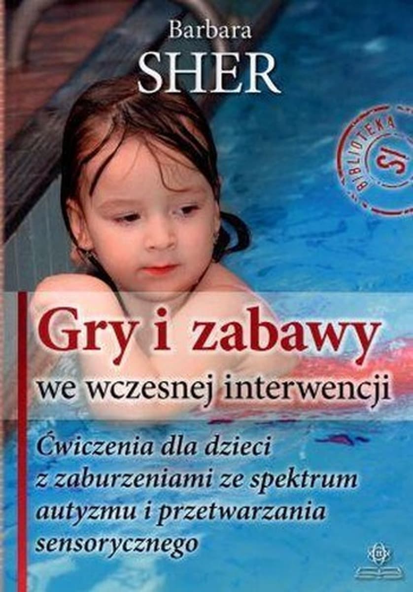 Gry i zabawy rozwijające motorykę dla dzieci z zaburzeniami integracji sensorycznej