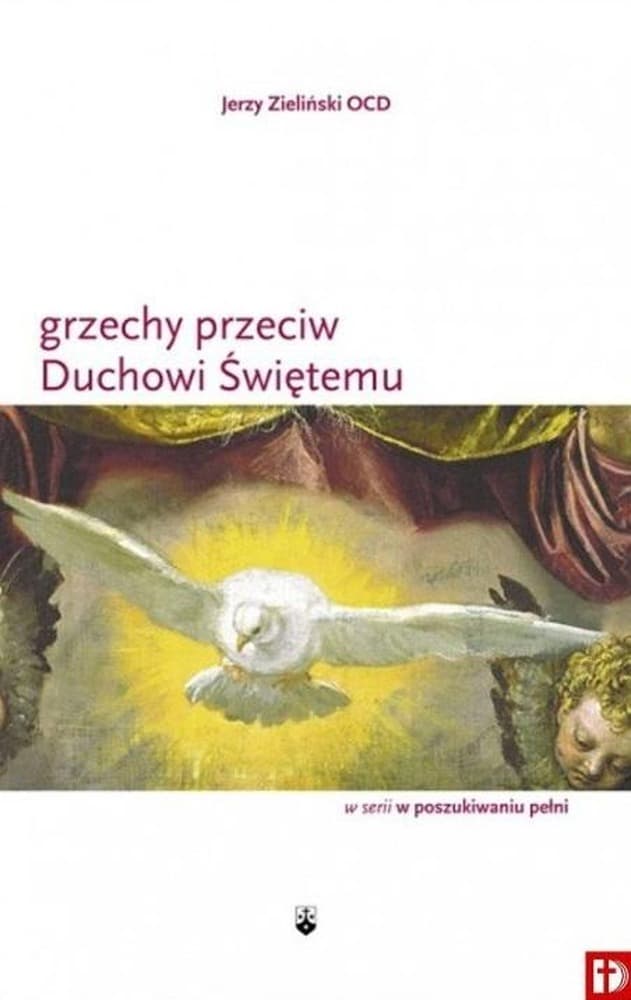 Grzechy przeciwko Duchowi Świętemu - wydanie broszurowe, 96 stron