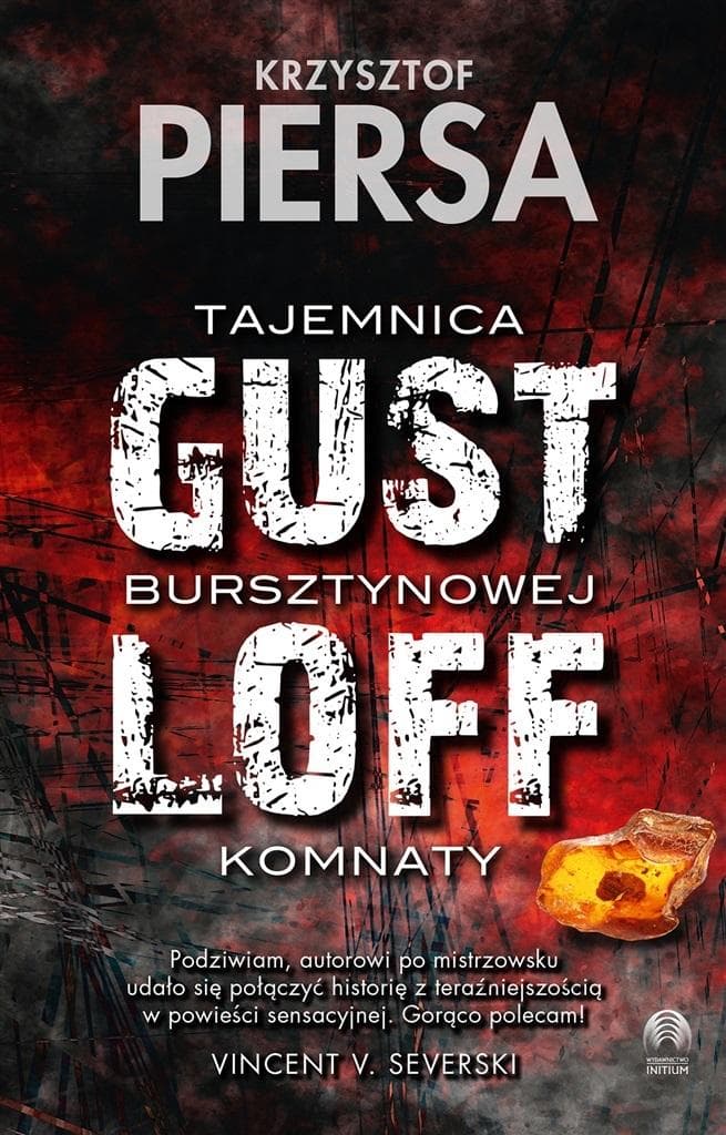 Gustloff. Tajemnica bursztynowej komnaty - powieść sensacyjna