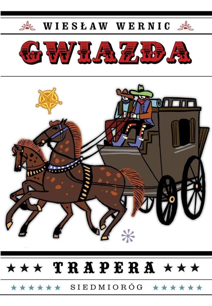 Gwiazda Trapera Wiesław Wernic - Powieść przygodowa