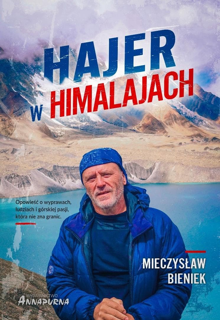 Hajer w Himalajach - Mieczysław Bieniek książka podróżnicza 256 stron