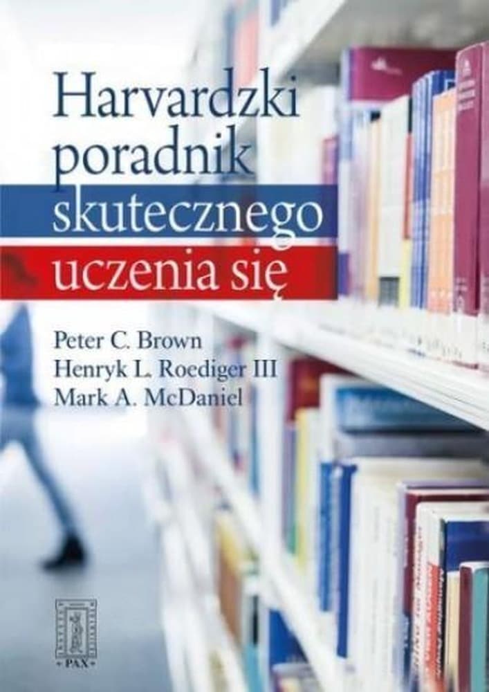 Harvardzki poradnik skutecznego uczenia się - Autor Nieznany