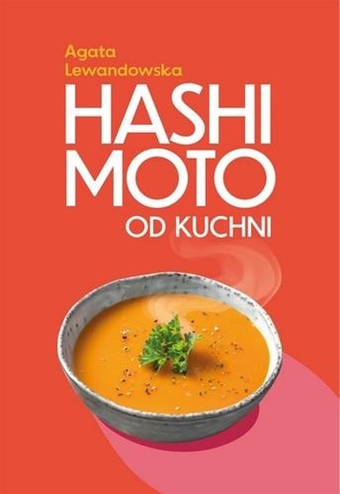 Hashimoto od Kuchni. Poradnik