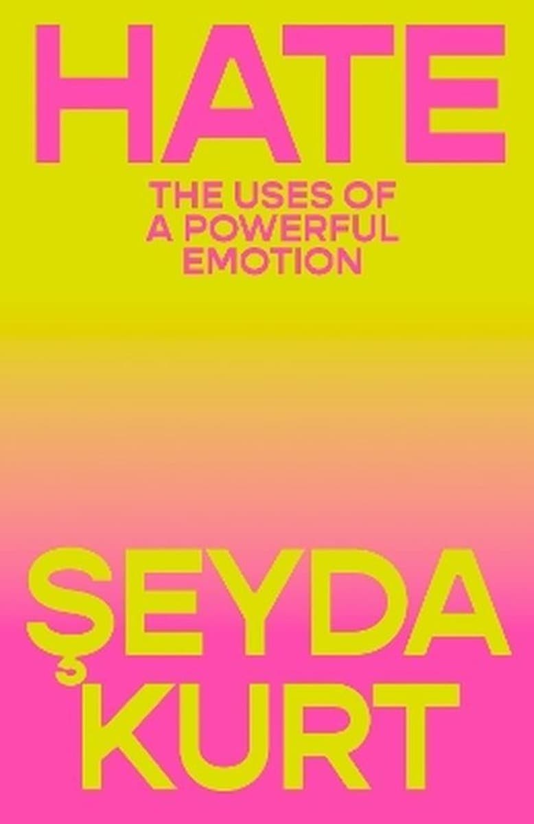 Hate: The Uses of a Powerful Emotion. Verso Books wer. angielska