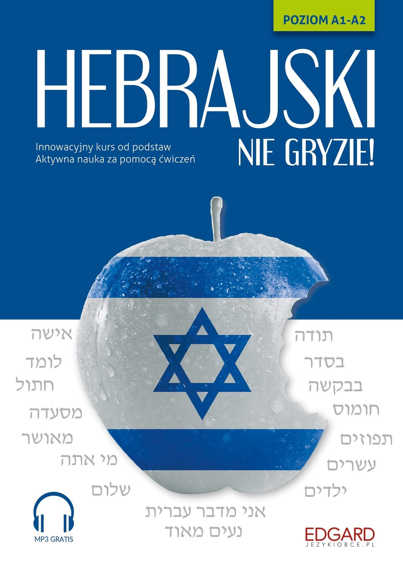 Hebrajski: Hebrajski nie gryzie! - Kurs Podstawowy