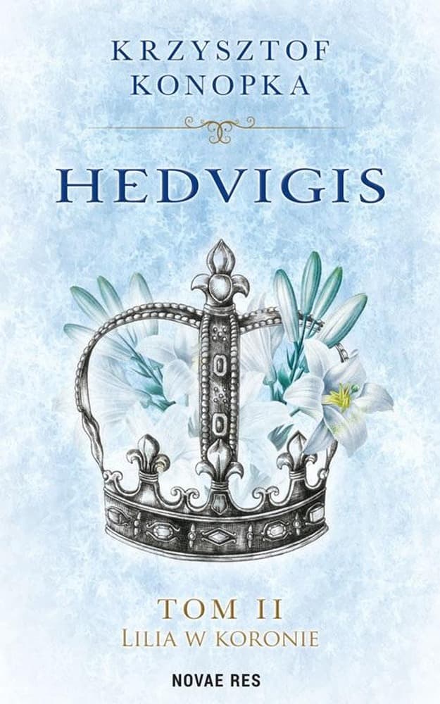 Hedvigis. Tom 2 - powieść historyczna