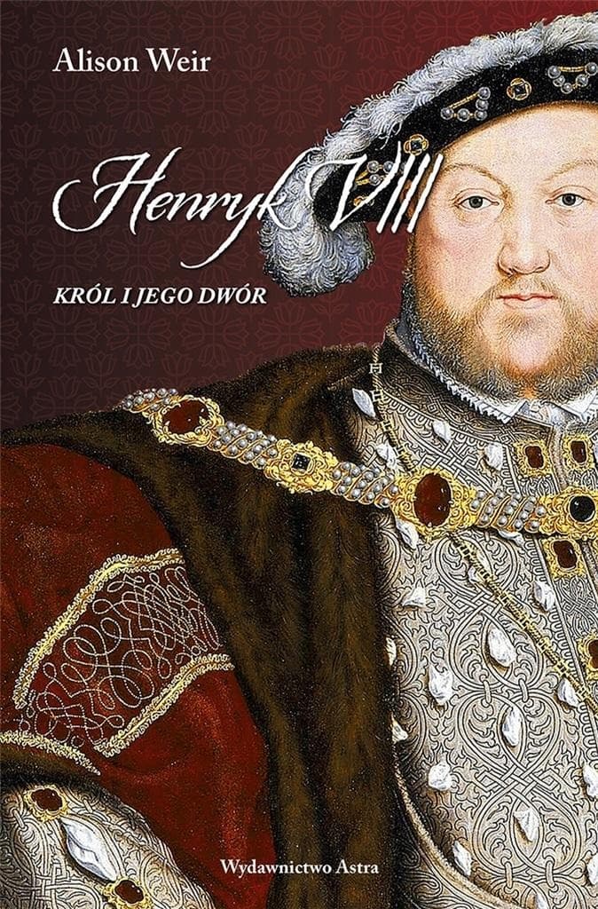 Henryk VIII Król i jego dwór wydanie 2022