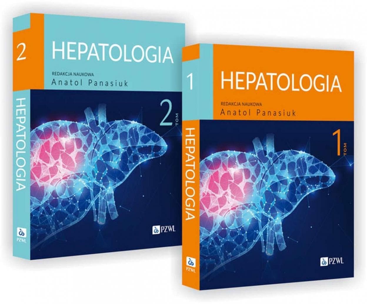 Hepatologia Tom 1-2 Anatol Panasiuk wydanie 2023