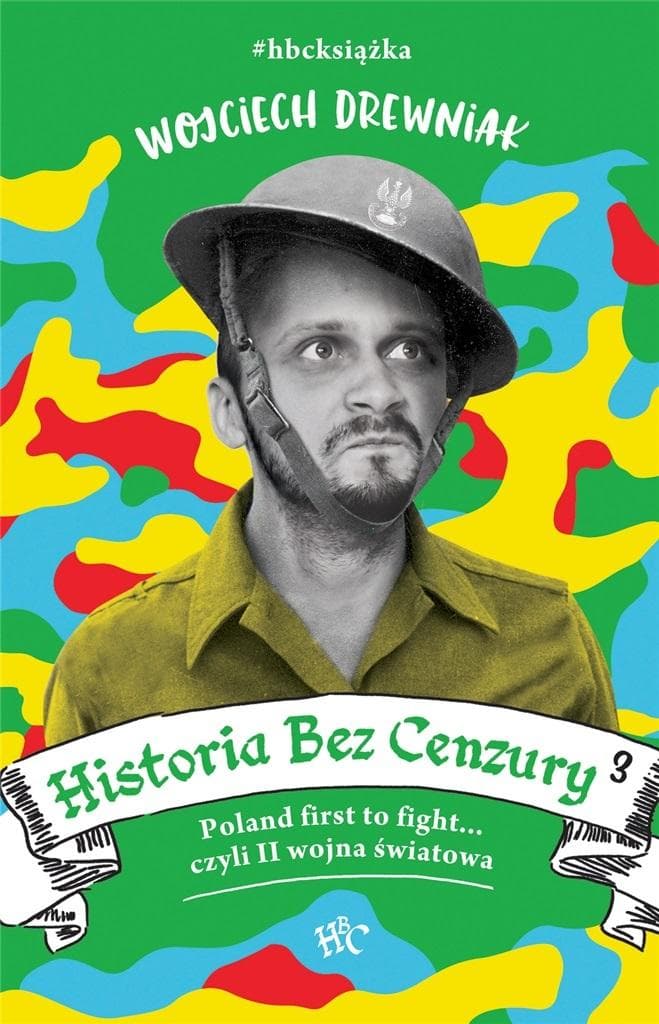 Historia bez cenzury II wojny światowej wydanie 2022