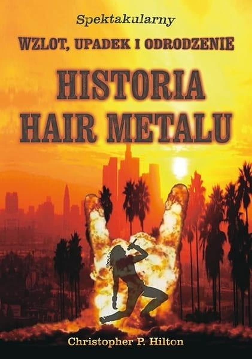 Historia hair metalu, książka
