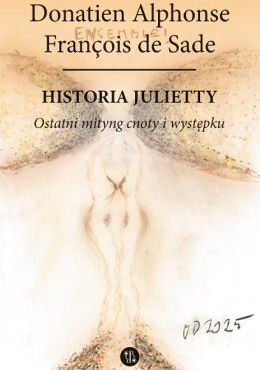 Historia Julietty T.6 Ostatni mityng cnoty - Donatien Alphonse Francois