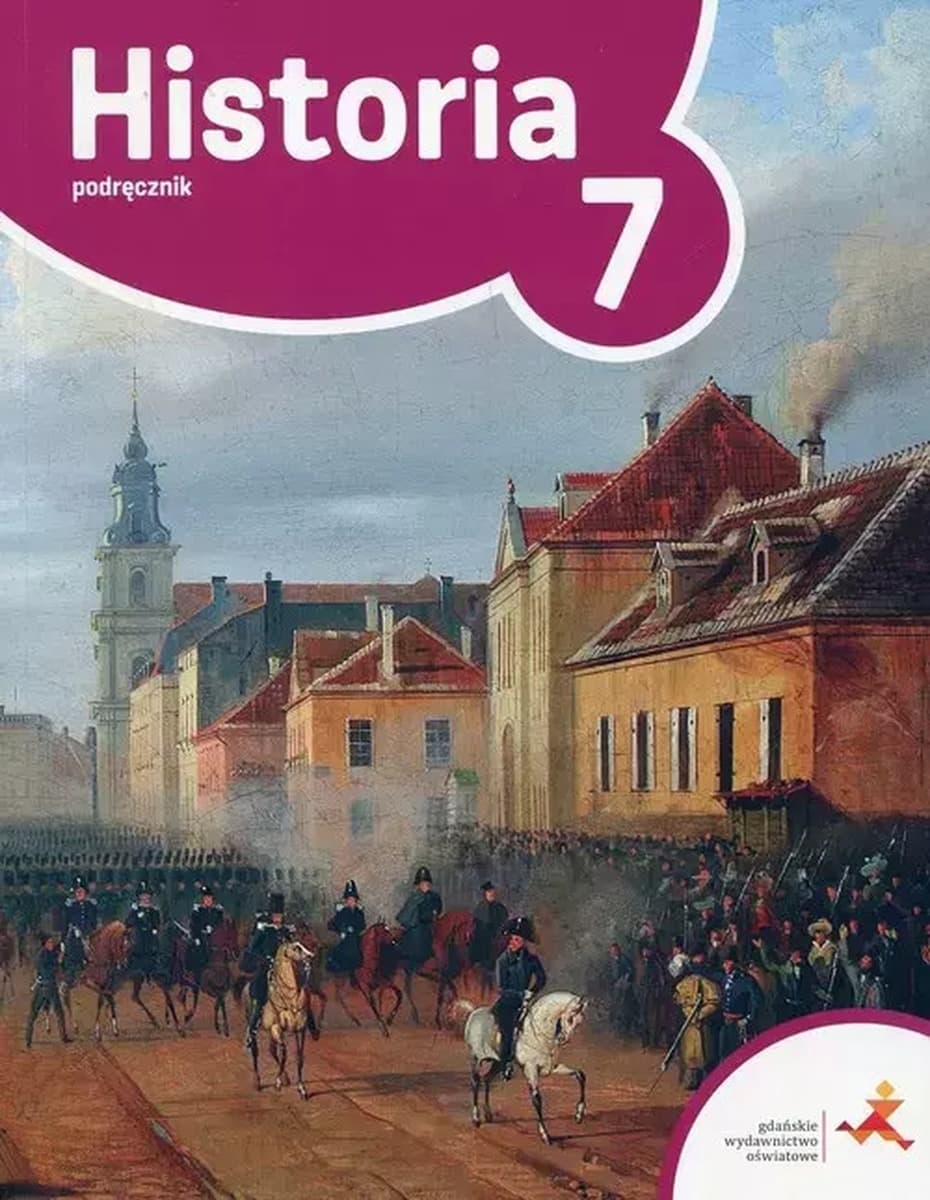 Historia podręcznik dla klasy 7 podróże w czasie szkoła podstawowa