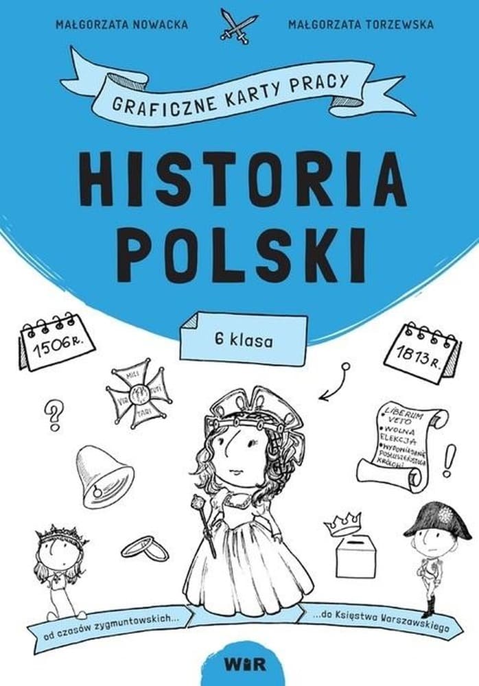 Historia Polski graficzne karty pracy dla klasy 6