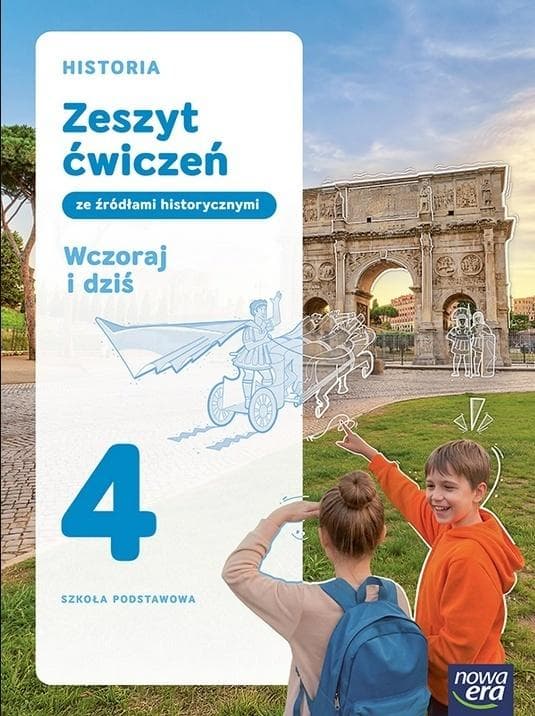 Historia SP 4 Zeszyt ćwiczeń Wczoraj i dziś NPP w.2026 Sławomir Wróblewski Lidia Leszczyńska Nowa Era