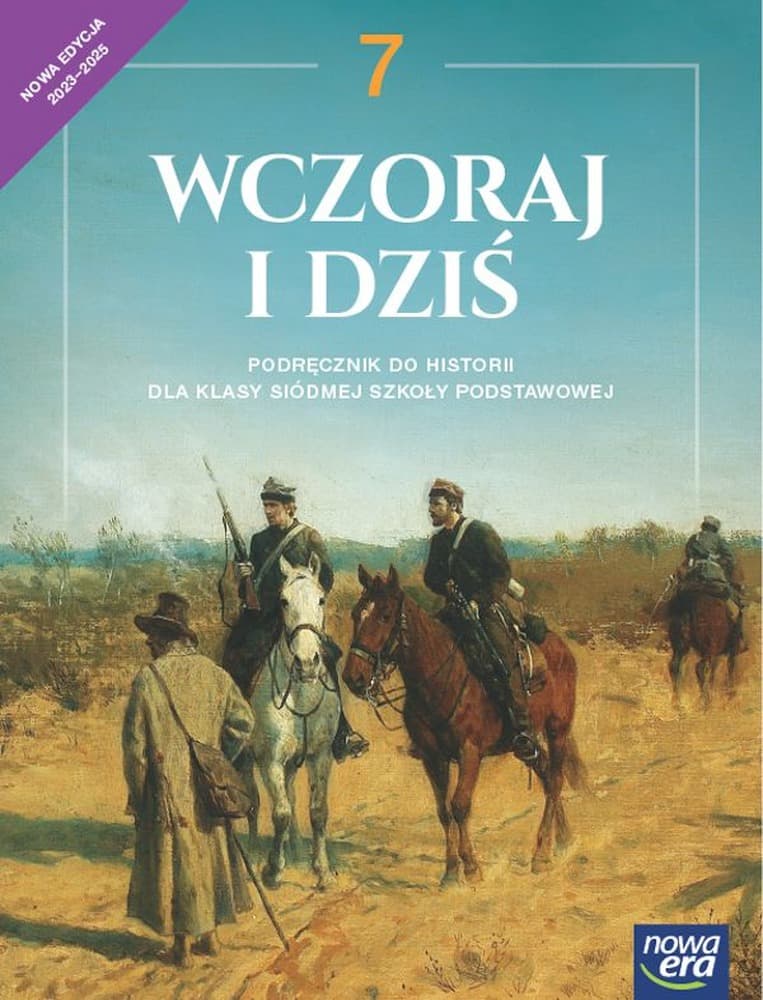 Historia wczoraj i dziś podręcznik dla klasy 7 szkoły podstawowej EDYCJA 2023-2025 NEON