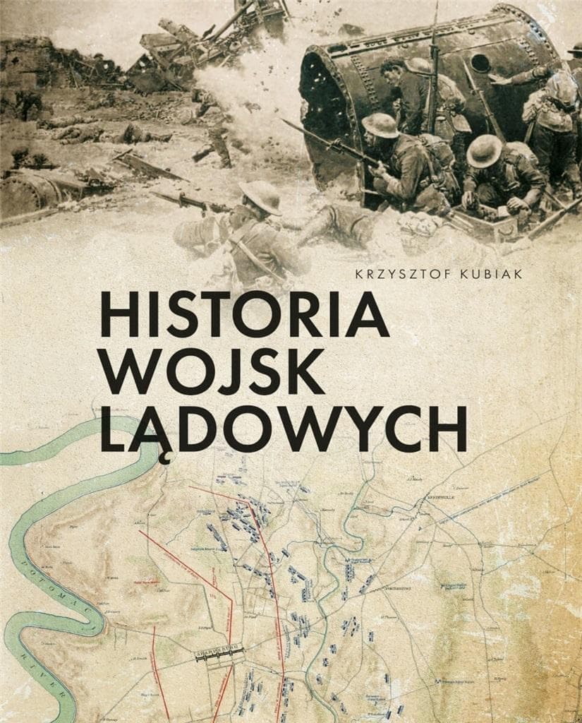 Historia wojsk lądowych Krzysztof Kubiak SBM 320 stron