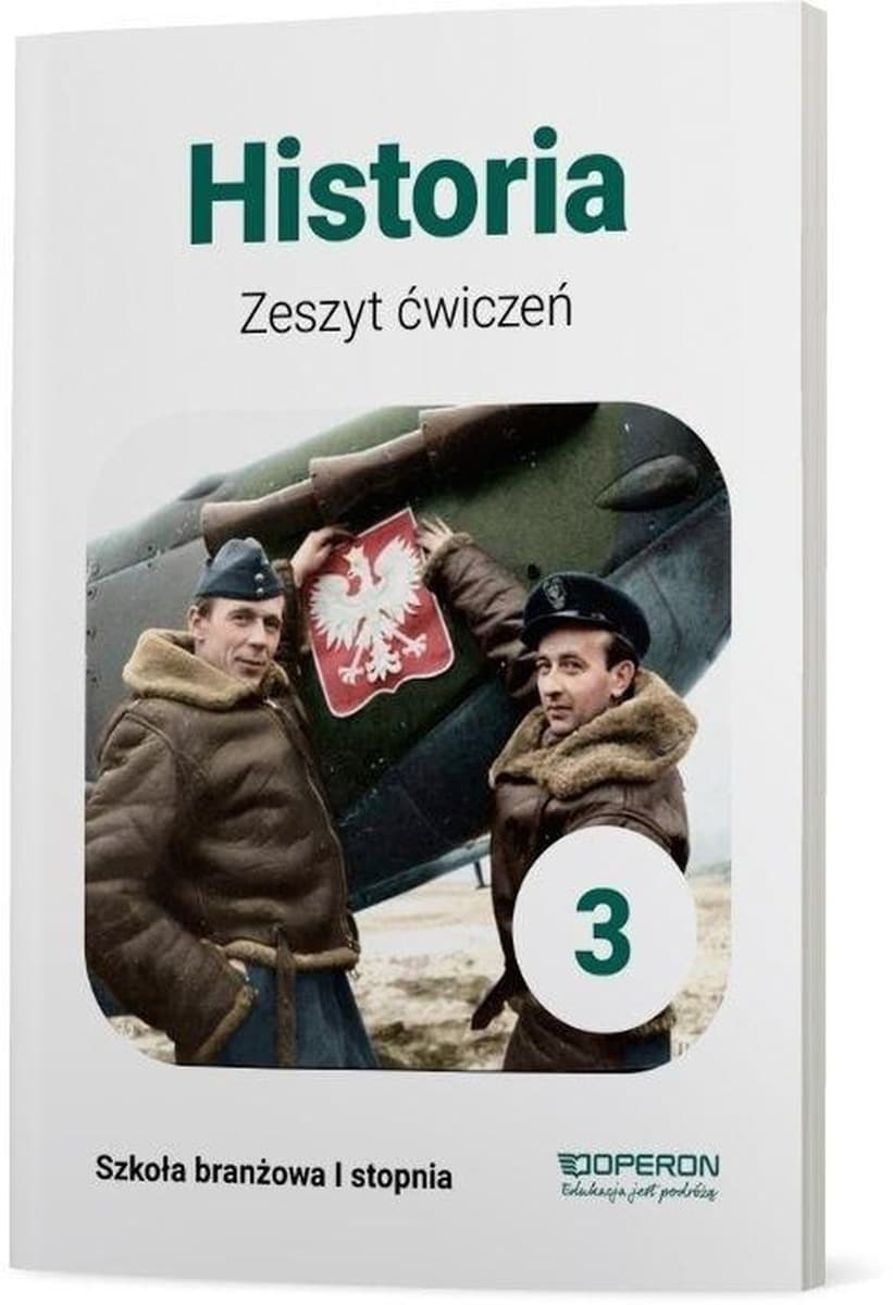 Historia Zeszyt Ćwiczeń Klasa 3 Szkoła Branżowa 1 Stopnia