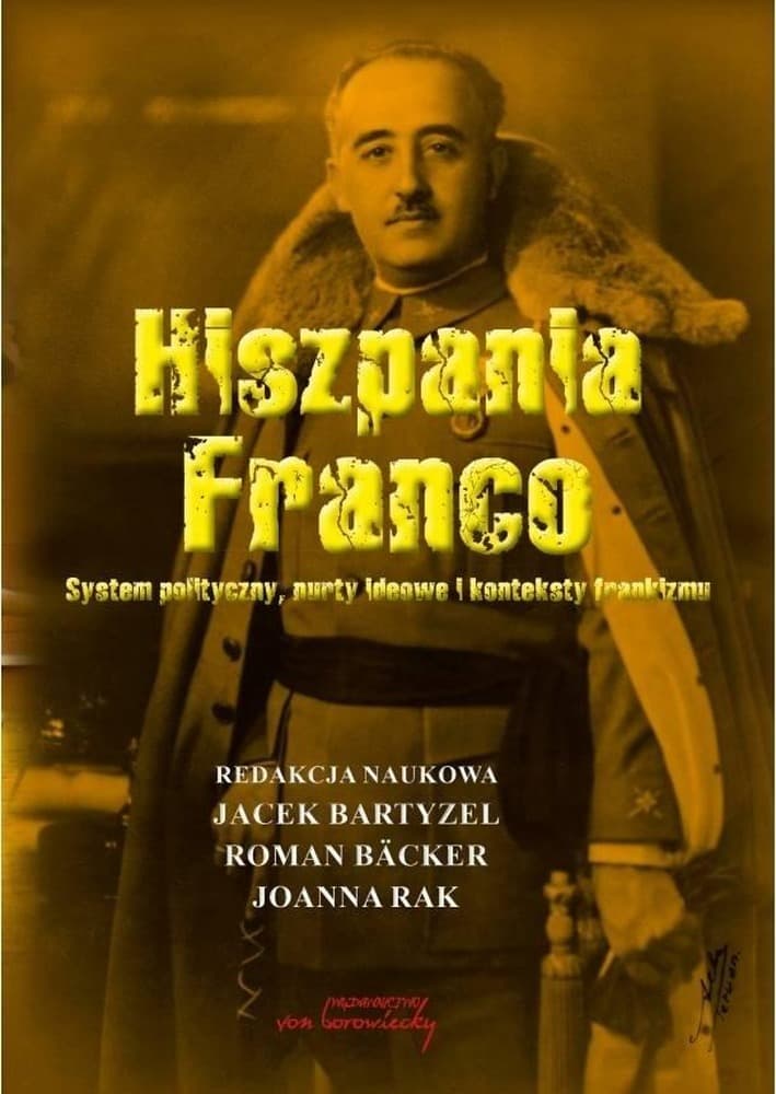 Hiszpania Franco: Analiza systemu politycznego