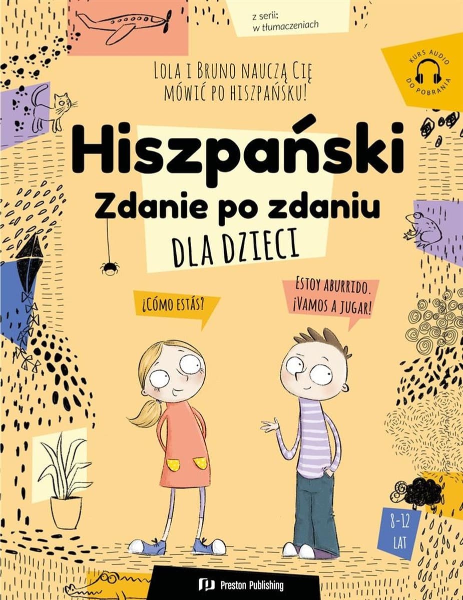 Hiszpański dla dzieci Zdanie po zdaniu + MP3