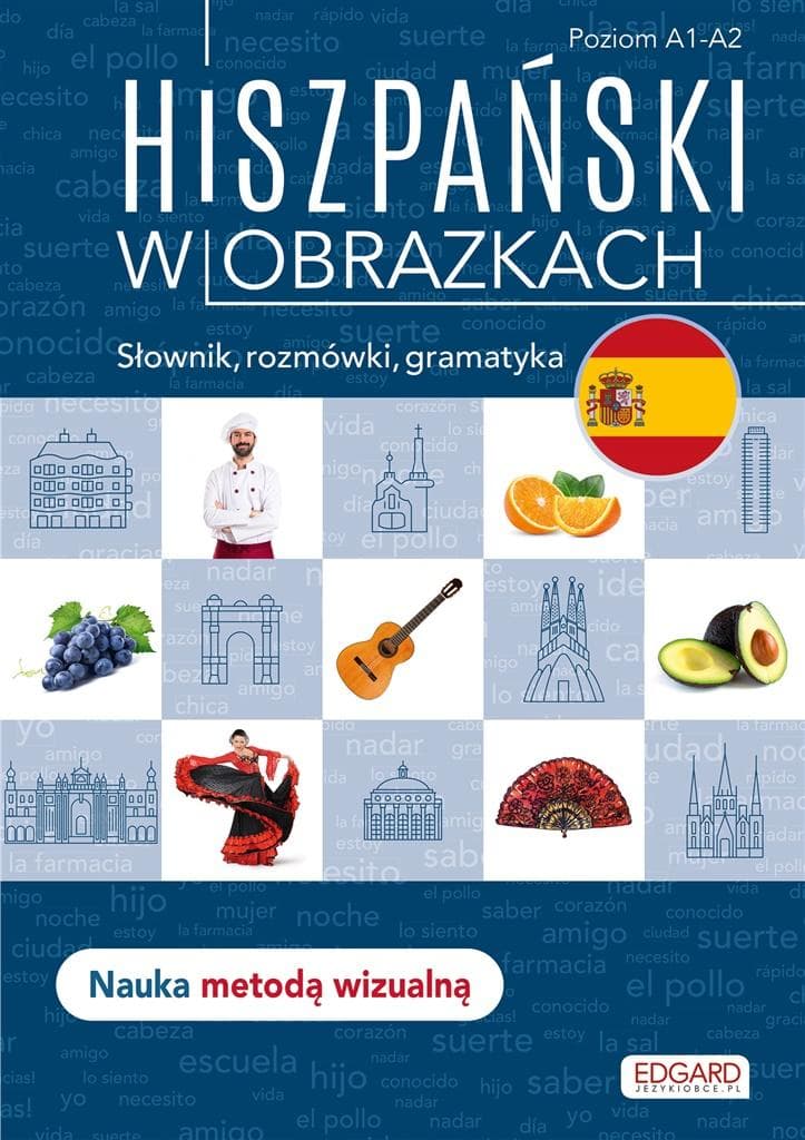 Hiszpański w obrazkach: słownik, rozmówki i gramatyka, wydanie 2