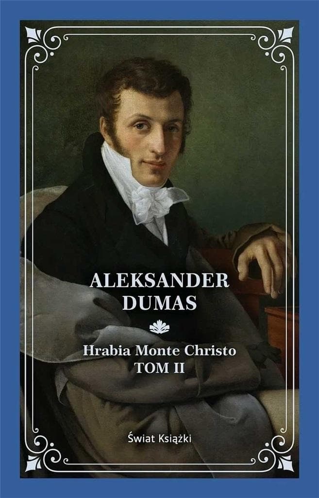 Hrabia Monte Christo Tom 2 Aleksander Dumas