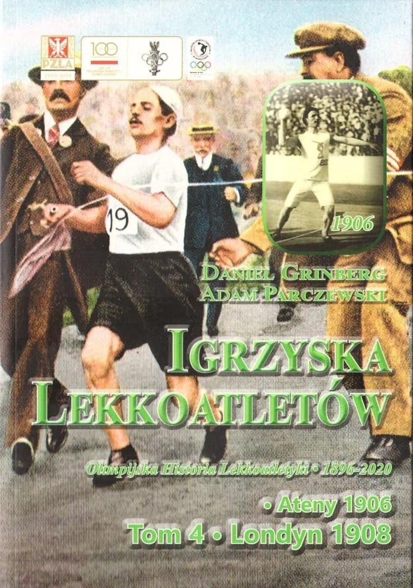 Igrzyska lekkoatletyczne T.4 Ateny, Londyn 1906 1908 - Daniel Grinberg, Adam Parczyński