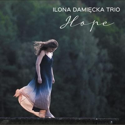 Ilona Damięcka - Hope - album muzyczny Ilony Damięckiej