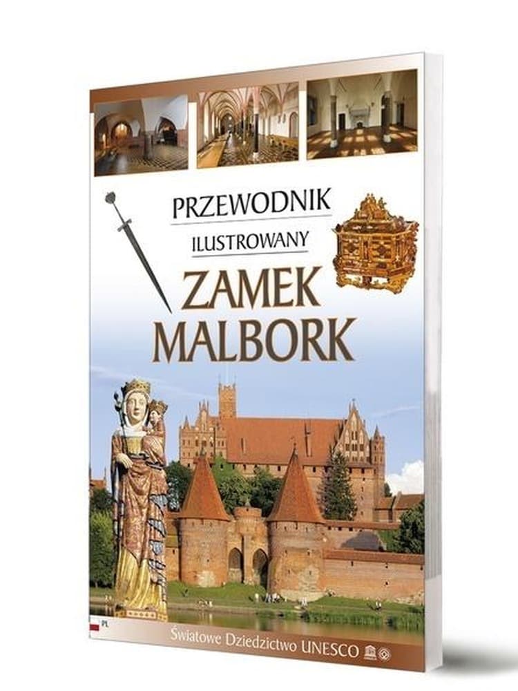 Ilustrowany przewodnik po Zamku Malbork - wersja polska