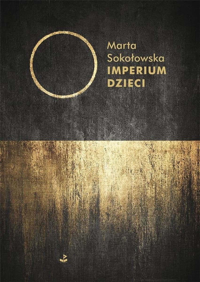 Imperium Dzieci - Marta Sokołowska - powieść dystopijna