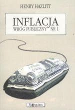Inflacja. Wróg publiczny numer jeden