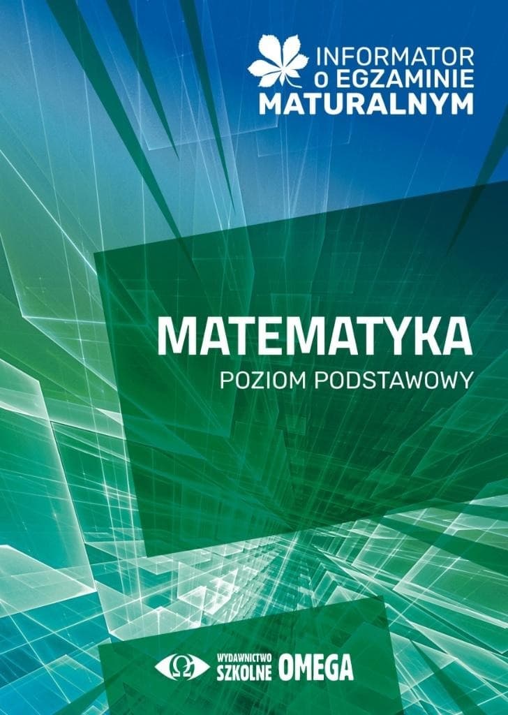 Informator Egzamin Maturalny Matematyka Poziom Podstawowy 2024/2025
