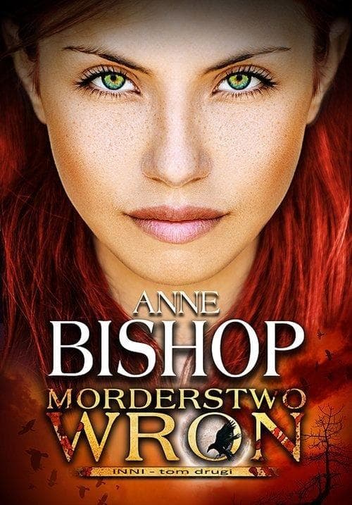 Inni Tom 2 Morderstwo Wron - Anne Bishop (wydanie 2020)
