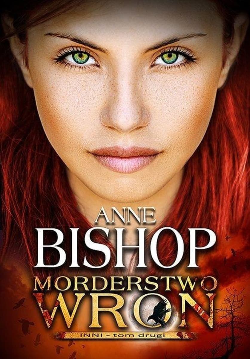 Inni Tom 2 Morderstwo Wron - Anne Bishop (wydanie 2020)