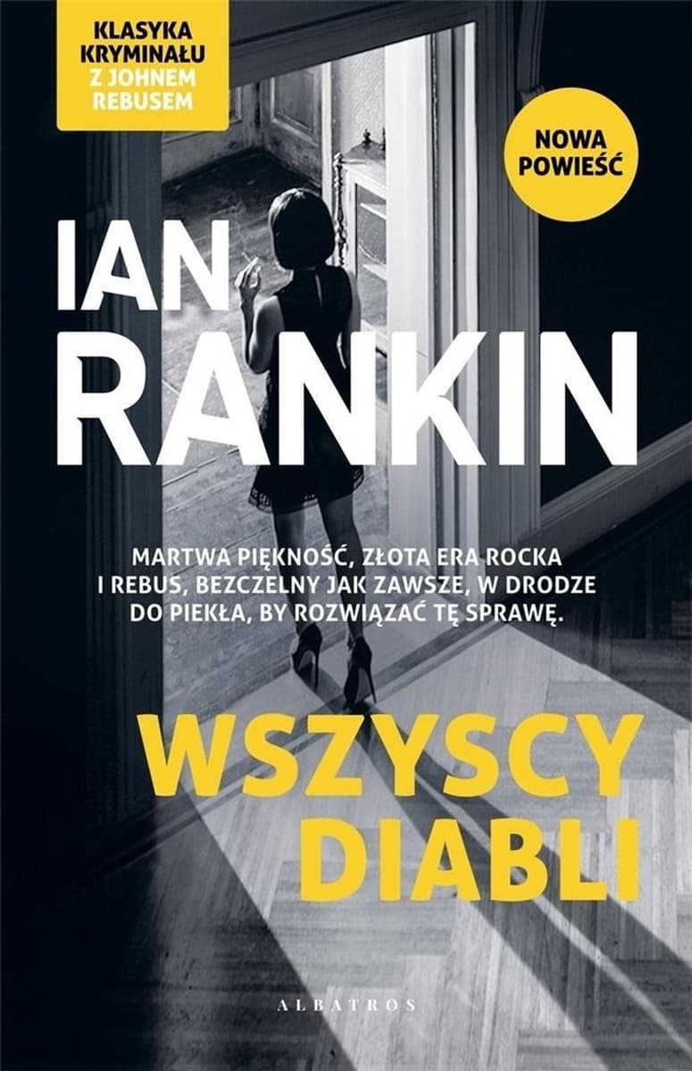Inspektor Rebus 21: Wszyscy diabli - Kryminał szkocki John Rankin