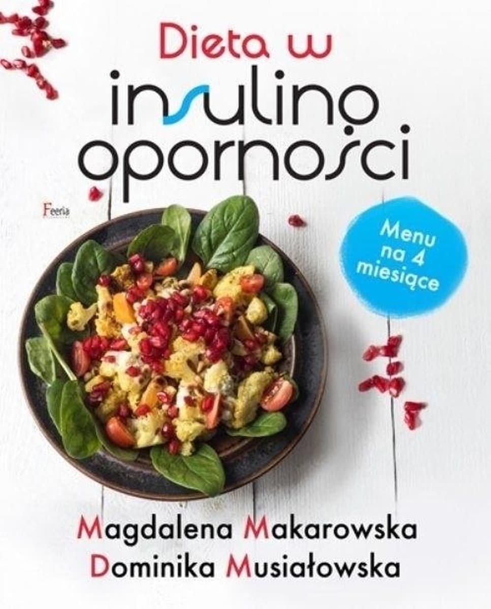 Insulinooporność: Dieta wyd. 2
