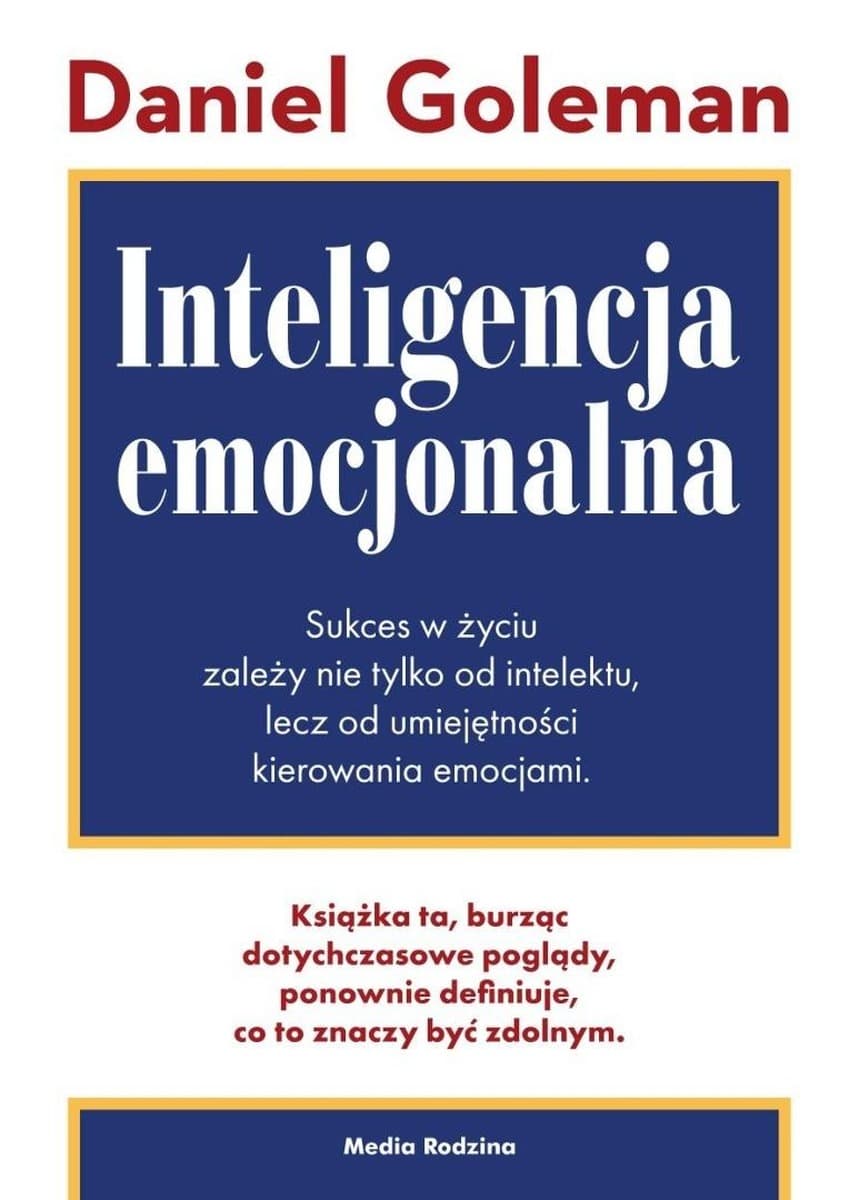 Inteligencja Emocjonalna - Daniel Goleman, wydanie broszurowe