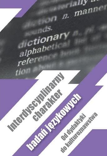 praca zbiorowa - Interdyscyplinarny charakter badan jezykowych
