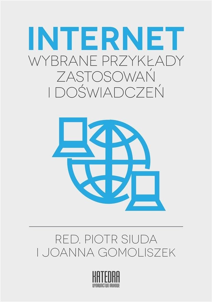 Internet - aspekty prawne i kulturowe - Wydawnictwo Naukowe Katedra