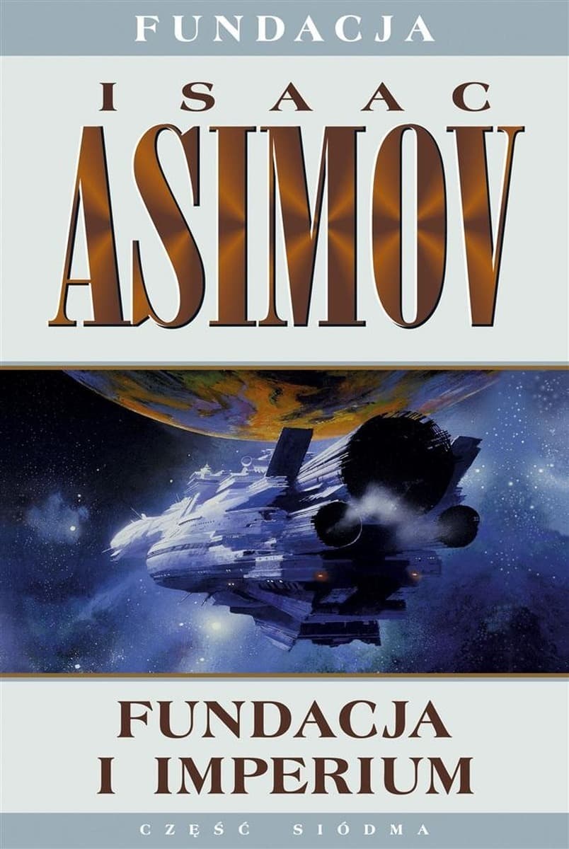 Isaac Asimov Fundacja i Imperium Tom 7 wydanie 2024