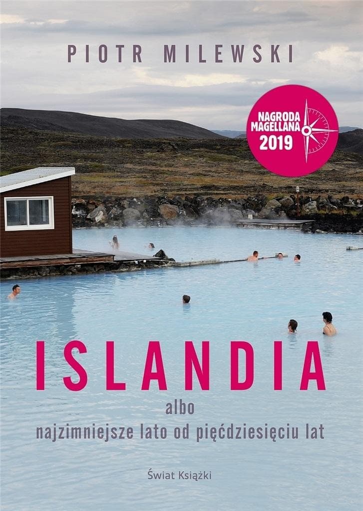 Islandia - fascynująca opowieść o podróży i odkrywaniu